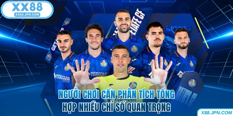 Mẹo Cá Độ Bóng Đá - Tổng Hợp Mẹo Bất Bại Từ Cao Thủ XX88 5 Người chơi cần phân tích tổng hợp nhiều chỉ số quan trọng